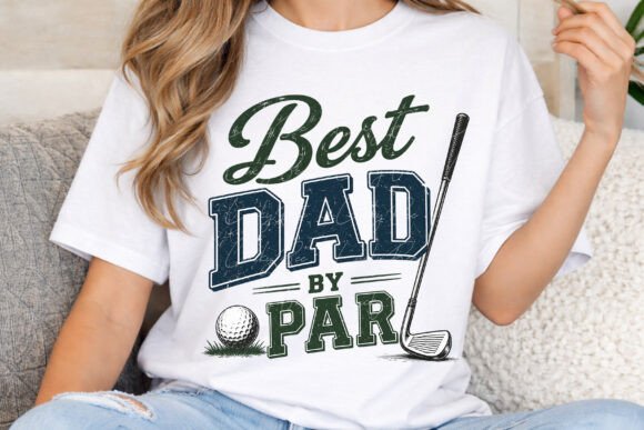 Download Best Dad by Par PNG, Funny Golf Dad PNG - Dad png Collection