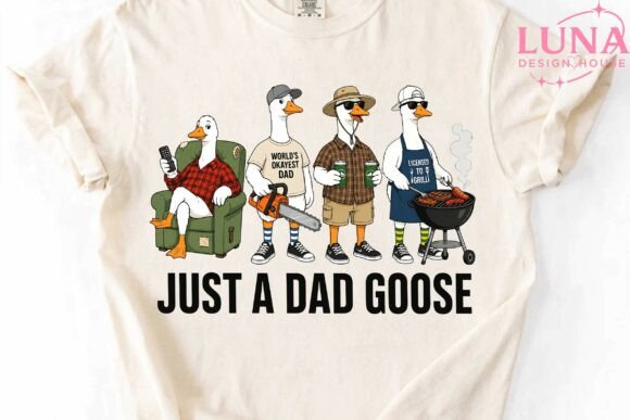 Download Just a Dad Goose Funny Father PNG - Premium Bundle